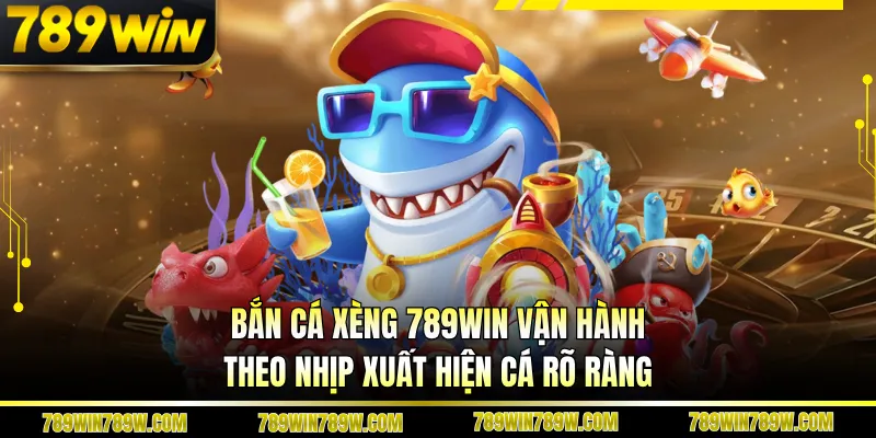 Bắn Cá Xèng 789WIN Cuốn Hút Từng Giây, Săn Thưởng Cực Đã 3 Bắn cá xèng 789WIN vận hành theo nhịp xuất hiện cá rõ ràng