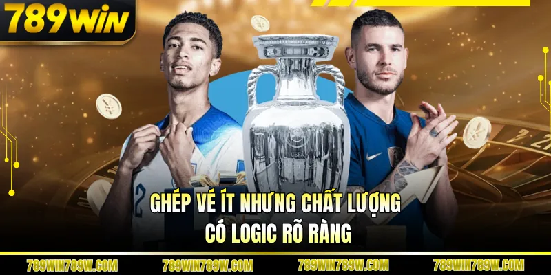 Kèo Xiên - Bí Quyết Đọc Kèo, Chọn Trận Và Vào Tiền Hiệu Quả 4 Ghép vé ít nhưng chất lượng, có logic rõ ràng
